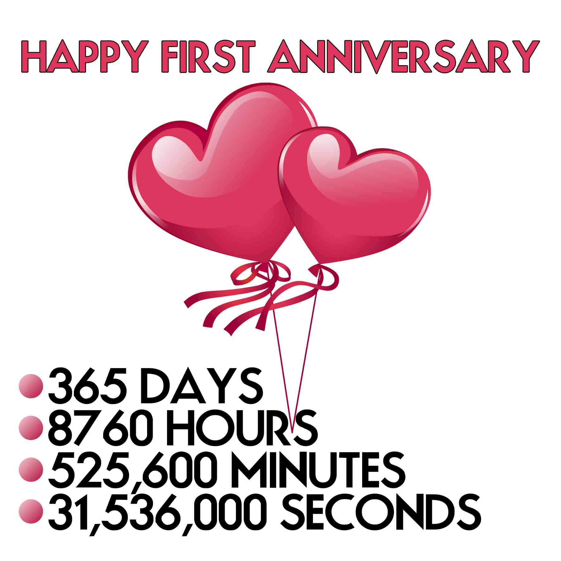 Happy First Anniversary Two Hearts