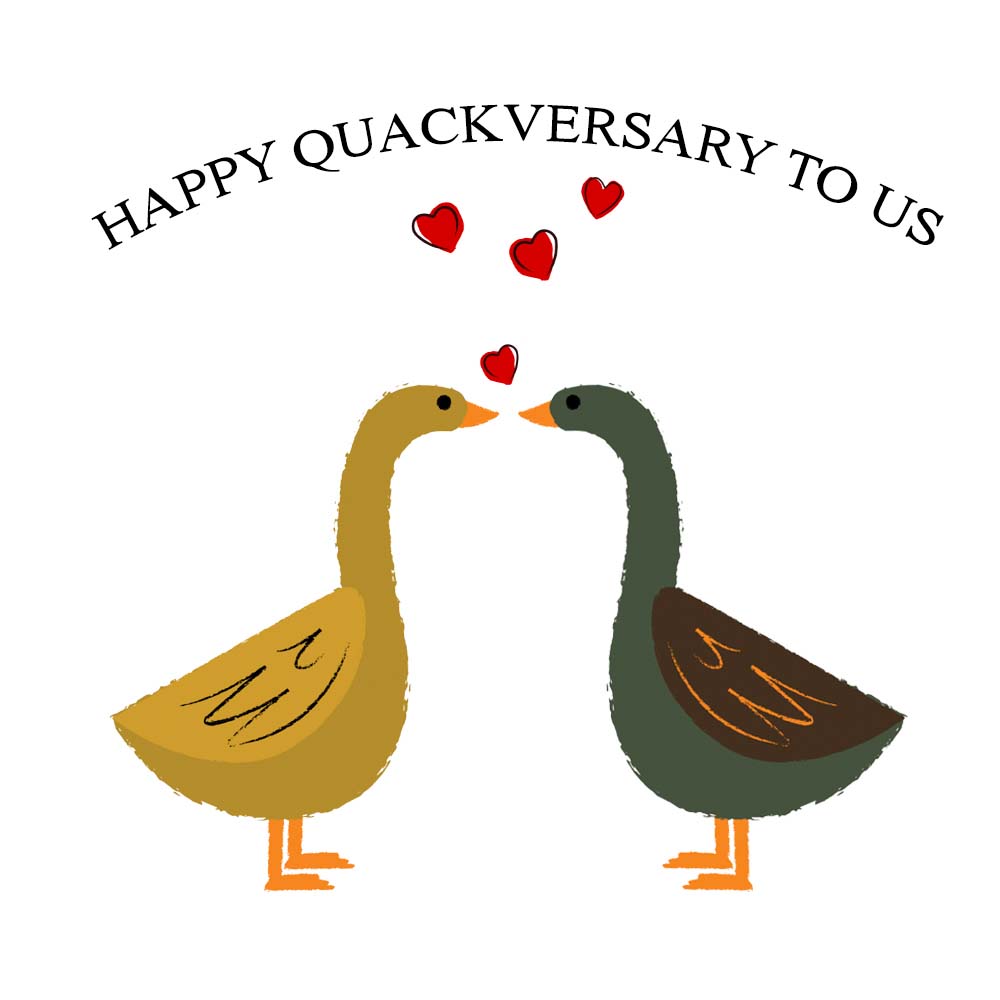 Happy quackversary to us eCard