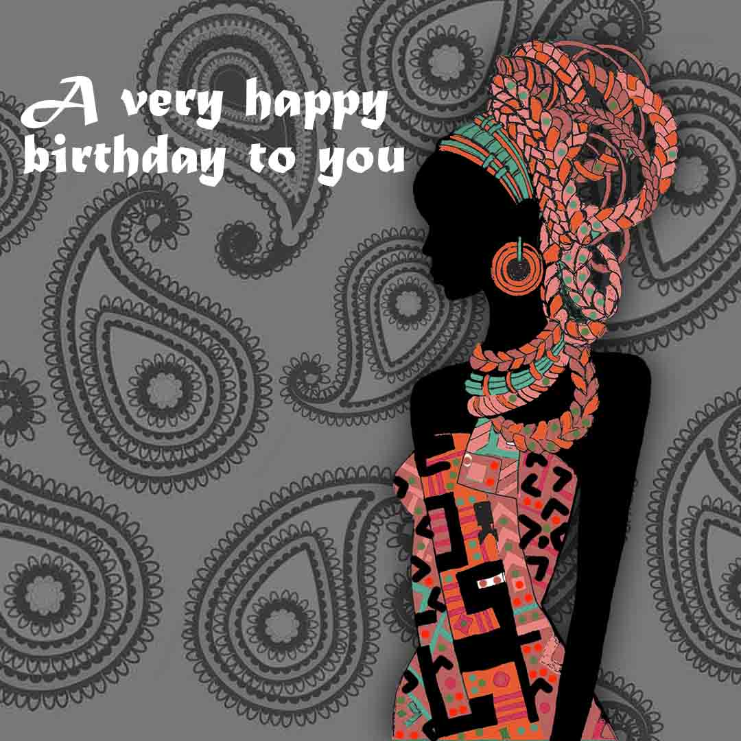 A very happy birthday to my nubian queen eCard