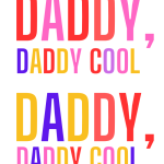 Daddy Cool, My Daddy is Cool - Father’s Day eCard