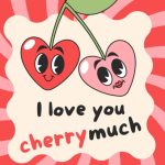 Cherry Valentine Pun Digital Card for Soulmates